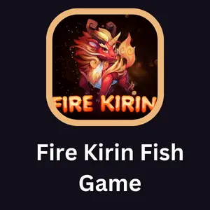 Fire Kirin Fish Game- Winning Tips and Strategies